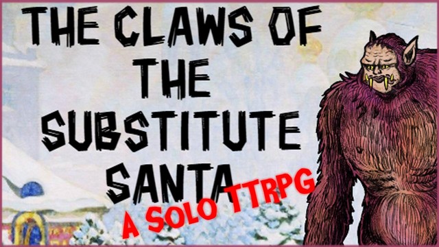 A drawing of a massive sasquatch walking through a wintery suburb. Overlaid text: The Claws of the Substitute Santa - A Solo TTRPG