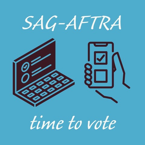 SAG-AFTRA 

[graphic of a laptop with an online ballot on the screen, graphic of a hand holding a phone with an online ballot on the screen] 

time to vote