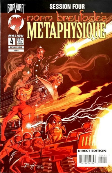 in the top left corner is the 'bravura' logo with the malibu comics 'm; underneath; the top text reads 'sessions four...norm breyfogle's ...metaphysique', there six characters, superheroes, one is blasting energy from his hands, one is flying and covered in flames, one has a gold collarplate armor with stars on his dark costume, one is blasting a giant gun, one is a woman with a very strong physique, one is a woman with glowing next to the man blasting energy from hsi hand