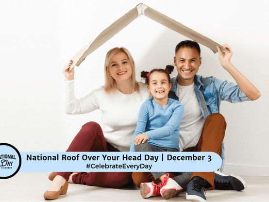 National roof over your head day december 3.