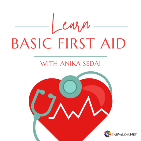White background with an illustration of a heart with a stethoscope. Text reads: Learn basic first aid with Anika Sedai. TarValon.Net.