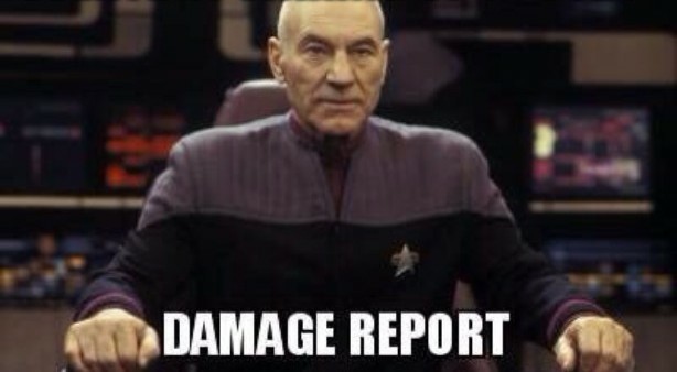 picture of a serious looking captain Picard captioned "damage report"