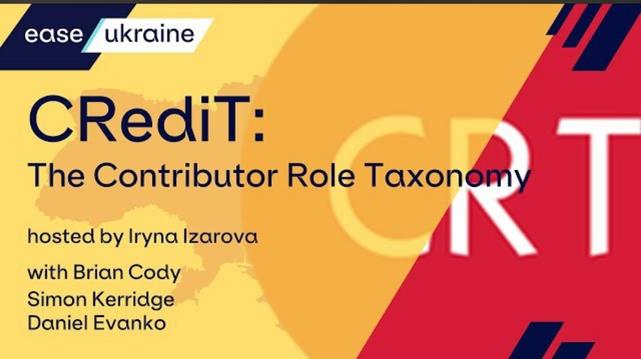 ease ukraine

CRediT: The Contributor Role Taxonomy

hosted by Iryna Izarova

with Brian Cody
Simon Kerridge
Daniel Evanko