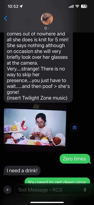 Screen shot of a text asking about tech weirdness. 
Photo of Oriental woman knitting.