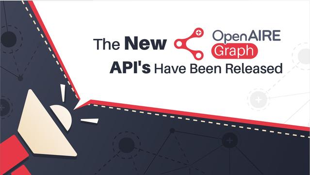 The New OpenAIRE Graph API Have Been Released
