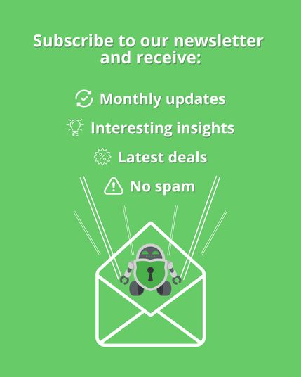Green background featuring an open envelope with a lock-themed robot inside. Above it is the text “Subscribe to our newsletter and receive:” followed by bullet points for “Monthly updates”, “Interesting insights”, “Latest deals”, and “No spam”.