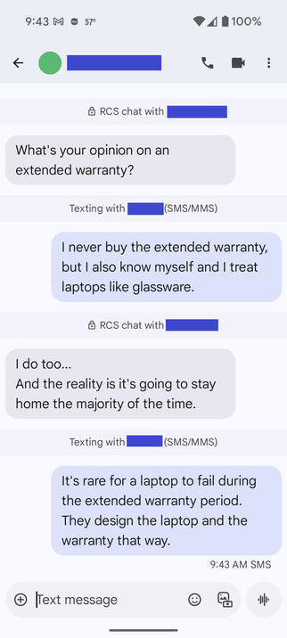 Screenshot of text exchange with a client who asked if they should purchase the extended warranty on a new laptop. I said that I don't purchase the extended warranties, but I treat my laptops very gently, like glassware. I left the decision up to them.