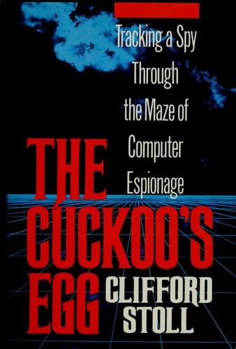 Cover of book which reads, The Cuckoo's Egg by Clifford Stoll