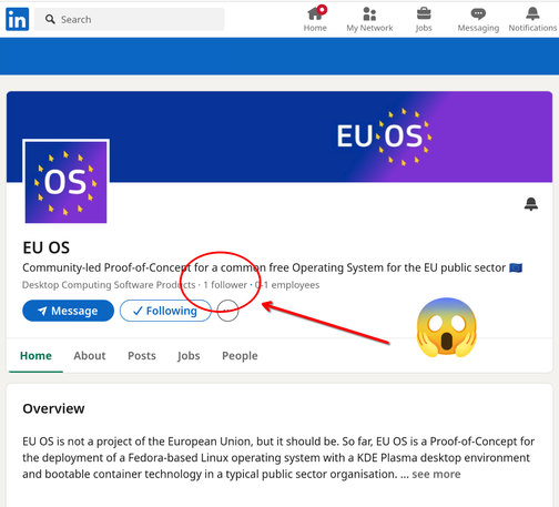 Screenshot of the EU OS LinkedIn page with a red circle around the follower count currently 1 and an emoji face screaming in fear