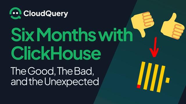 Harnessing the Power of ClickHouse: Six Months of Insights from CloudQuery