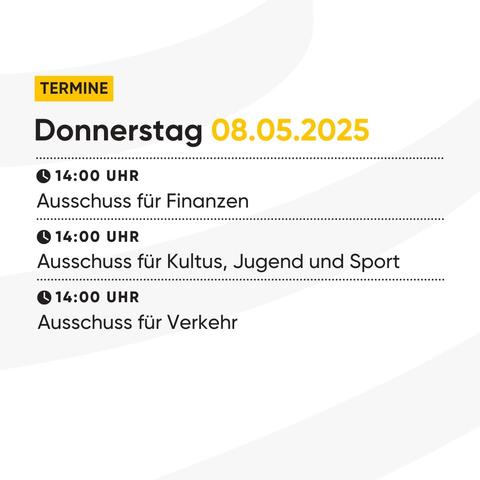 Die Ausschusssitzungen im Überblick.