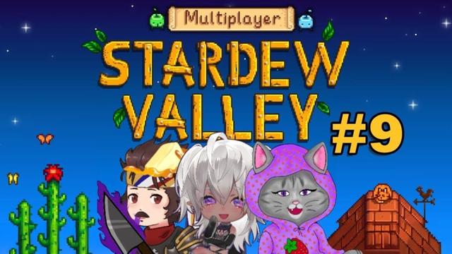 Co-Op Stardew Valley #9 with Nix and Shleppy 🤠🤠🤠