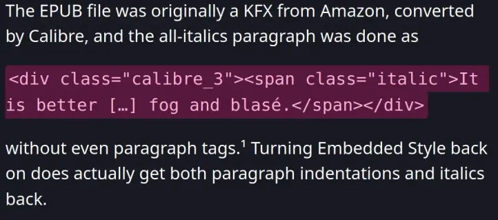 A screenshot of a paragraph in a recent post I made, as viewed on my server's website. The snippet of code that interrupts the paragraph is shown in monospace, with a magenta background, while the normal text of the paragraph is shown in white text on a dark background.