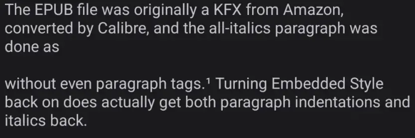 The same paragraph as shown in the companion image, as viewed in FediLab, my Android client for Mastodon. The normal text of the paragraph appears in white text on a dark background. However, where the snippet of code should interrupt the paragraph, there is nothing. It's not unstyled, it's missing.