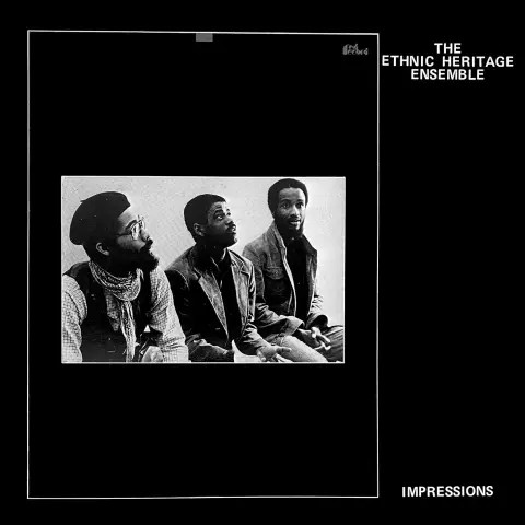 Impressions by the Ethnic Heritage Ensemble LP cover