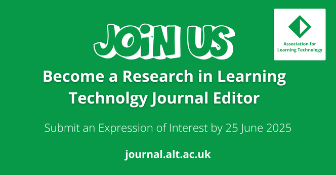 Become a research in learning technology journal editor. Submit an Expression of Interest by 25 June 2025.
