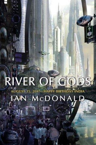 Omslag van Ian Mcdonald, River of Gods