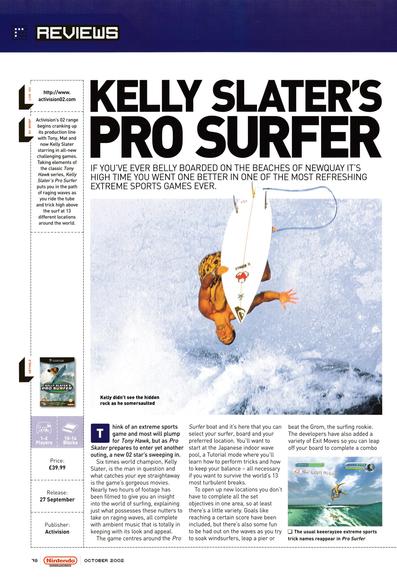 Review for Kelly Slater's Pro Surfer on GameCube from Nintendo Official Magazine 121 - October 2002 (UK)

score: 8/10