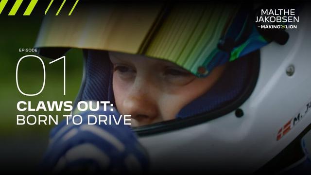 The Making of a Lion | EPISODE 1 I CLAWS OUT: BORN TO DRIVE