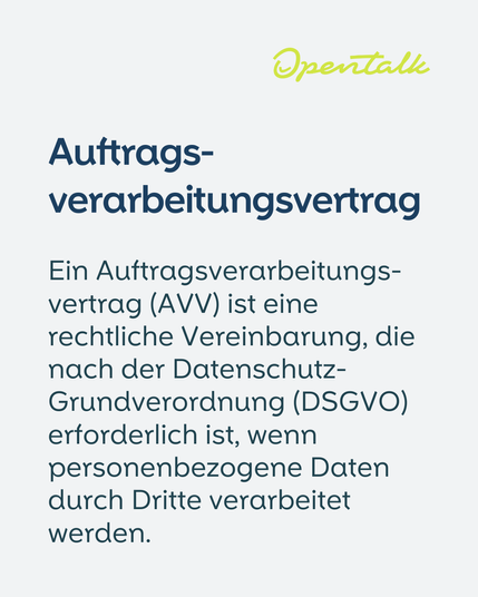 Auftrags-verarbeitungsvertrag
Ein Auftragsverarbeitungs-vertrag (AVV) ist eine rechtliche Vereinbarung, die nach der Datenschutz-Grundverordnung (DSGVO) erforderlich ist, wenn personenbezogene Daten durch Dritte verarbeitet werden.