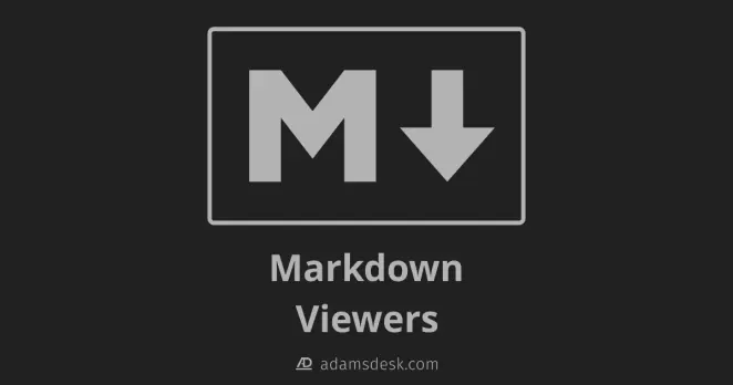A Markdown logo of a round outlined rectangle with a very bold letter M and a down arrow in the center. Text below reads, Markdown Viewers.