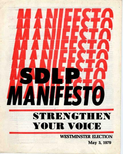 Front page of SDLP Election Manifesto, Westminster Election, 1979 Front page of SDLP Election Manifesto, Westminster Election, 1979