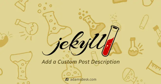 A light brown background with darker brown shapes of vials and flasks with a large Jekyll logo text with a partially filled vial of red liquid. Below the subtitle reads, 'Add a Custom Post Description'.