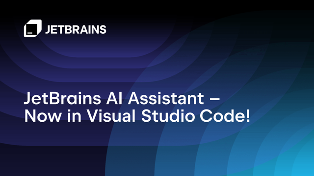JetBrains AI Assistant – Now in Visual Studio Code