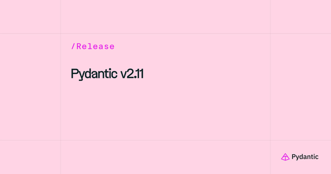 Pydantic v2.11