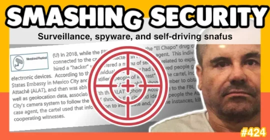 smashing-security-podcast-#424:-surveillance,-spyware,-and-self-driving-snafus-–-source:-grahamcluley.com