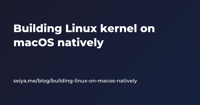 Building Linux kernel on macOS natively