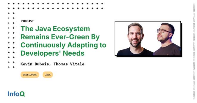 The Java Ecosystem Remains Ever-Green By Continuously Adapting to Developers’ Needs
