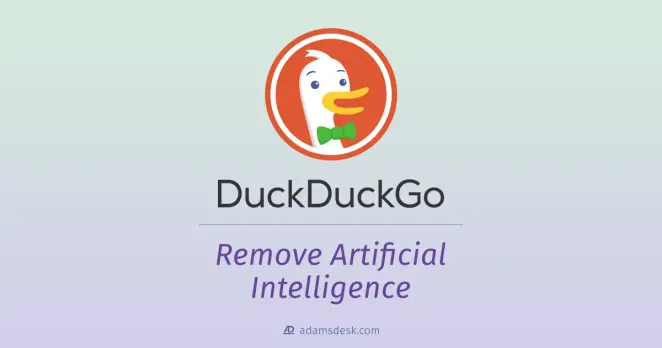 A light solid red circle with an inner white ring frames the white duck illustration with the name DuckDuckGo next to it. Close by is a title in purple that says, 'Remove Artificial Intelligence'.