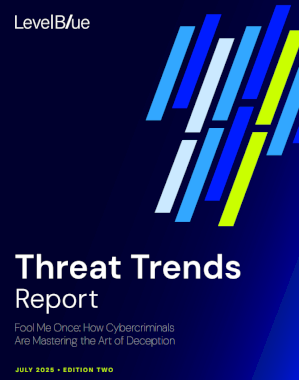 fool-me-once:-how-cybercriminals-are-mastering-the-art-of-deception-–-source:levelblue.com