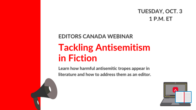 Megaphone, notebook and laptop with Editors Canada logo on its screen, below text "Editors Canada webinar: Tackling Antisemitism in Fiction, Tuesday, Oct. 3, 1 p.m. ET"