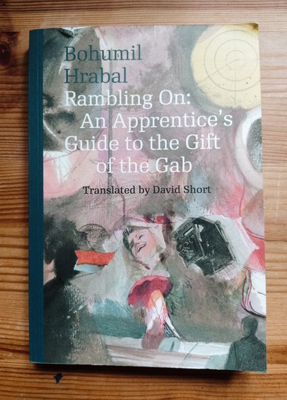 Fotografía en color de la cubierta del libro "Rambling On: An Apprentice's Guide to the Gift of the Gab", por Vohumil HRabal