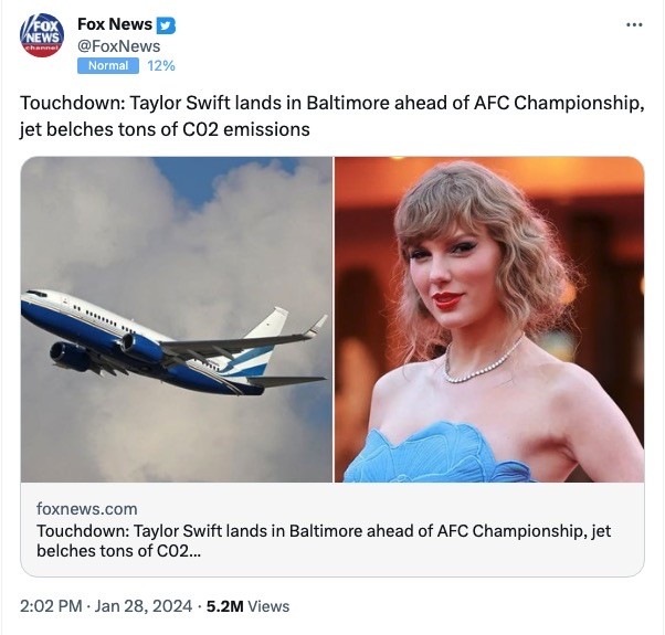 Tweet from Fox News: “Touchdown: Taylor Swift lands in Baltimore ahead of AFC Championship, jet belches tons of C02 emissions”