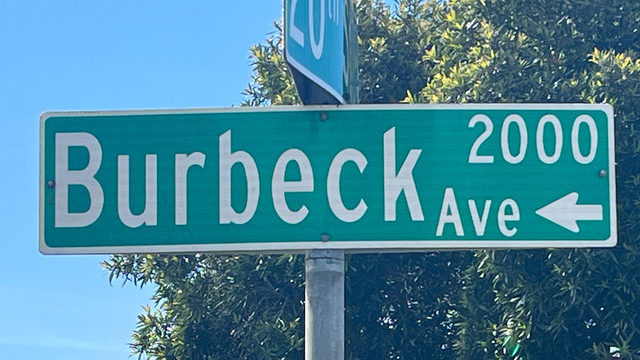 Street sign: 
BURBECK AVE