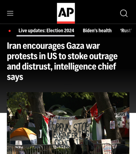 AP headline saying Iran encourages Gaza war protests in US to stoke outrage and distrust, intelligence chief says
