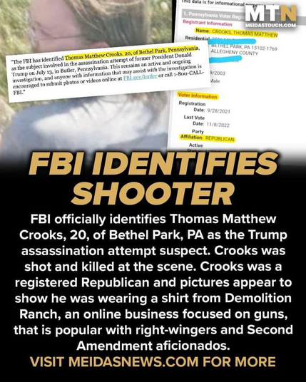 Report on the shooter who fired at Trump. FBI identifies him as Thomas Matthew Crooks, aged 20.