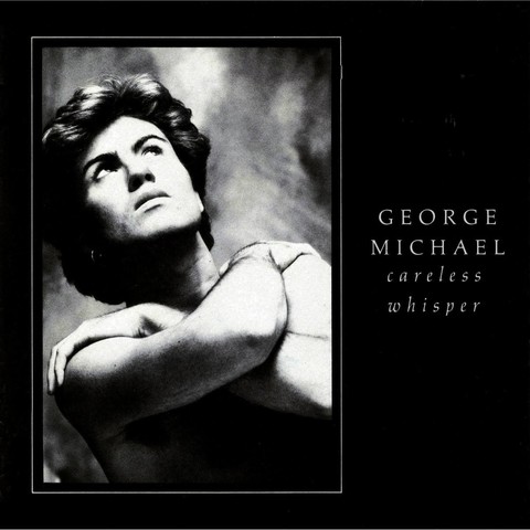 'Careless Whisper' by George Michael single cover
