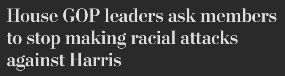 Headline reads, “House GOP leaders ask members to stop making racial attacks against Harris”