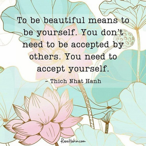 Thich Naht Hanh quote on self acceptance