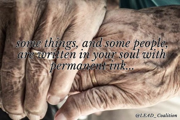 “Some things, and some people, are written in your soul with permanent ink...”