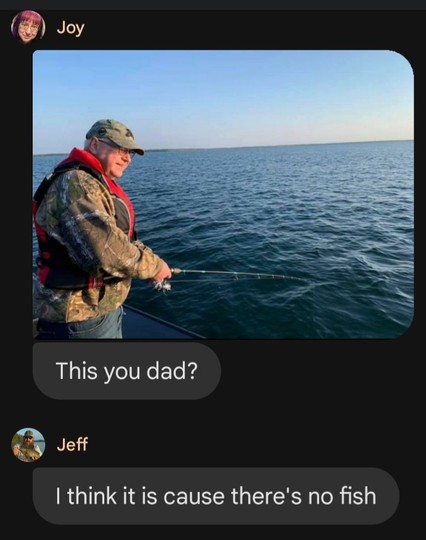 Text message show a picture of Tim Walz fishing. 

My daughter asks if this is me.

My son responds that it is me because there is no fish.