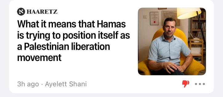 Haaretz posting propaganda “what it means that hamas is trying to position itself as a Palestinian liberation movement”