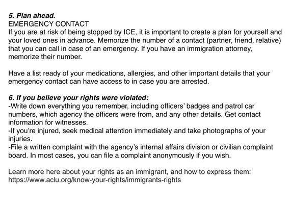Text document providing guidance for immigrants on emergency contacts and actions to take if rights are violated. It emphasizes the importance of having an emergency contact and keeping a list of medications, as well as steps to take if stopped by ICE, including documenting incidents and seeking