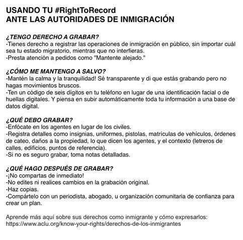 Image features a set of guidelines in Spanish about recording immigration operations. It covers topics such as rights to record, maintaining safety, what to focus on, and post-recording actions. The text emphasizes transparency and details important steps for individuals witnessing such operations.