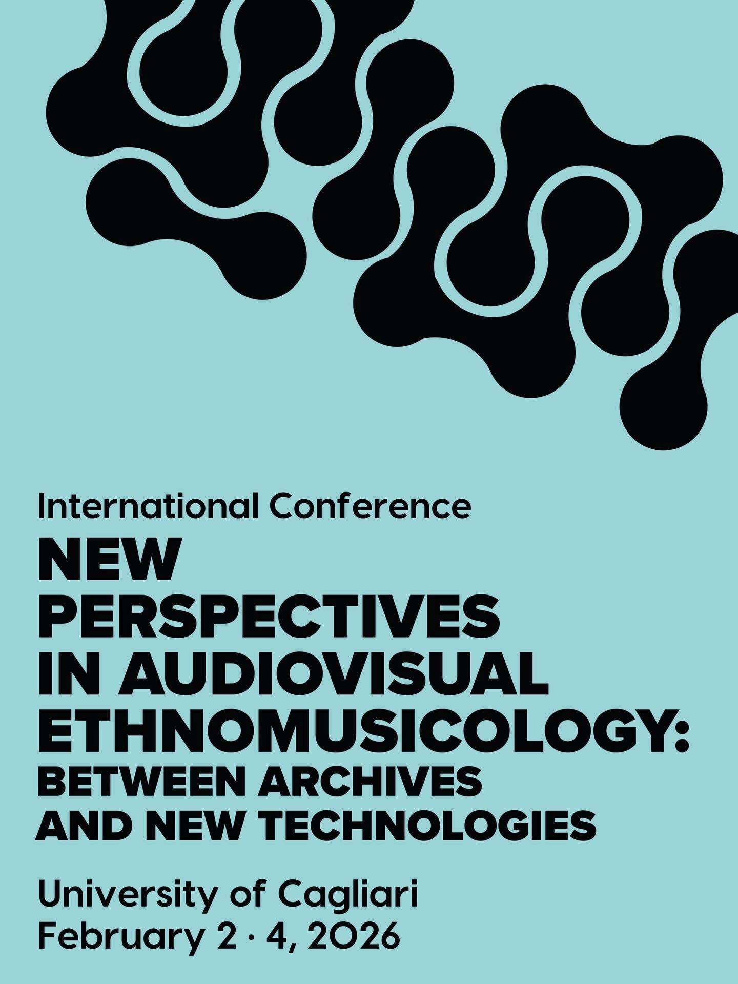 Poster for the conference “New Perspectives in Audiovisual Ethnomusicology: Between Archives and New Technologies,” held at the University of Cagliari in February 2026, with bold black text on a light blue background and abstract black shapes.