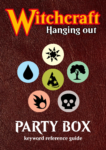 A book cover for Party Box keyword reference guide with a parody logo of Magic the Gathering called Witchcraft Hanging out, mana symbols with custom symbols and an extra mana symbol — a party hat — for added fun.